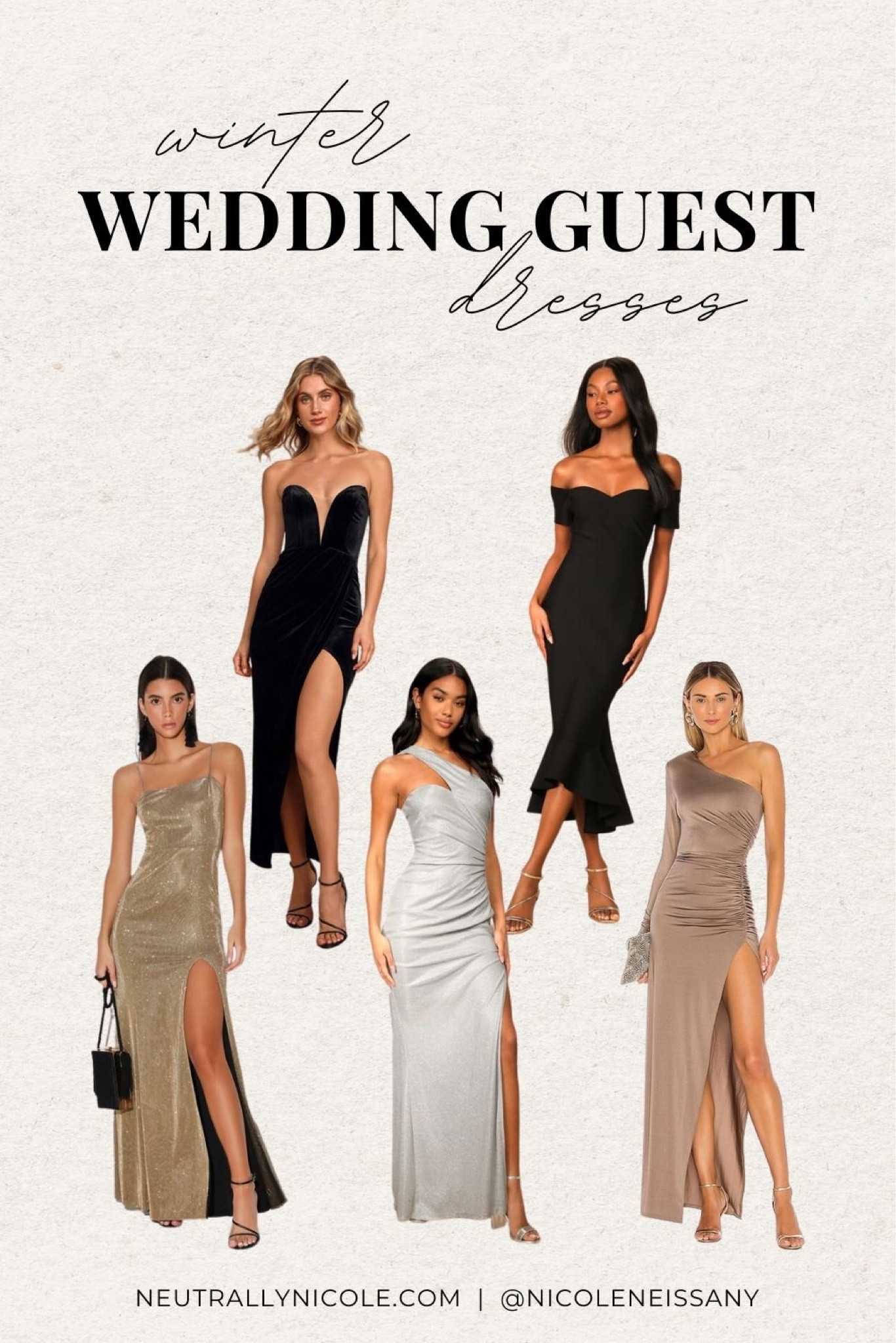 Winter wedding guest dresses — perfect for a holiday party, NYE party, or a fancy date night!

// winter wedding guest dress, wedding guest dress, black wedding guest dress, black wedding guest dresses, long sleeve wedding guest dress, silver wedding guest dress, gold wedding guest dress, cocktail dress, black tie wedding guest dress, event dress, party dress, holiday dress, holiday party dress, holiday party outfit, NYE dress, NYE outfit, NYE party outfit, NYE party dress, New Years Eve outfit, New Years Eve party outfit, New Years Eve dress, fall dress, winter dress, fall outfit, fall outfits, holiday outfit, Christmas party dress, mini dress, midi dress, maxi dress, black tie, black dress, date night dress, date night outfit, neutral fashion, neutral style, Petal and Pup, Lulus, Revolve, Hello Molly, ShowPo, neutral outfit, neutral fashion, neutral style, Nicole Neissany, Neutrally Nicole, neutrallynicole.com (12.28)

#liketkit #LTKwedding #LTKsalealert #LTKfindsunder100 #LTKHoliday #LTKstyletip #LTKSeasonal #LTKparties #LTKfindsunder50