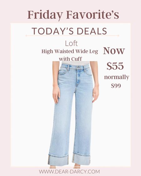 Friday Favorites

Loft Sale
High waisted  wide leg large cuff
On major sale 
40% off with extra 15% off

#LTKFindsUnder100 #LTKSaleAlert #LTKOver40