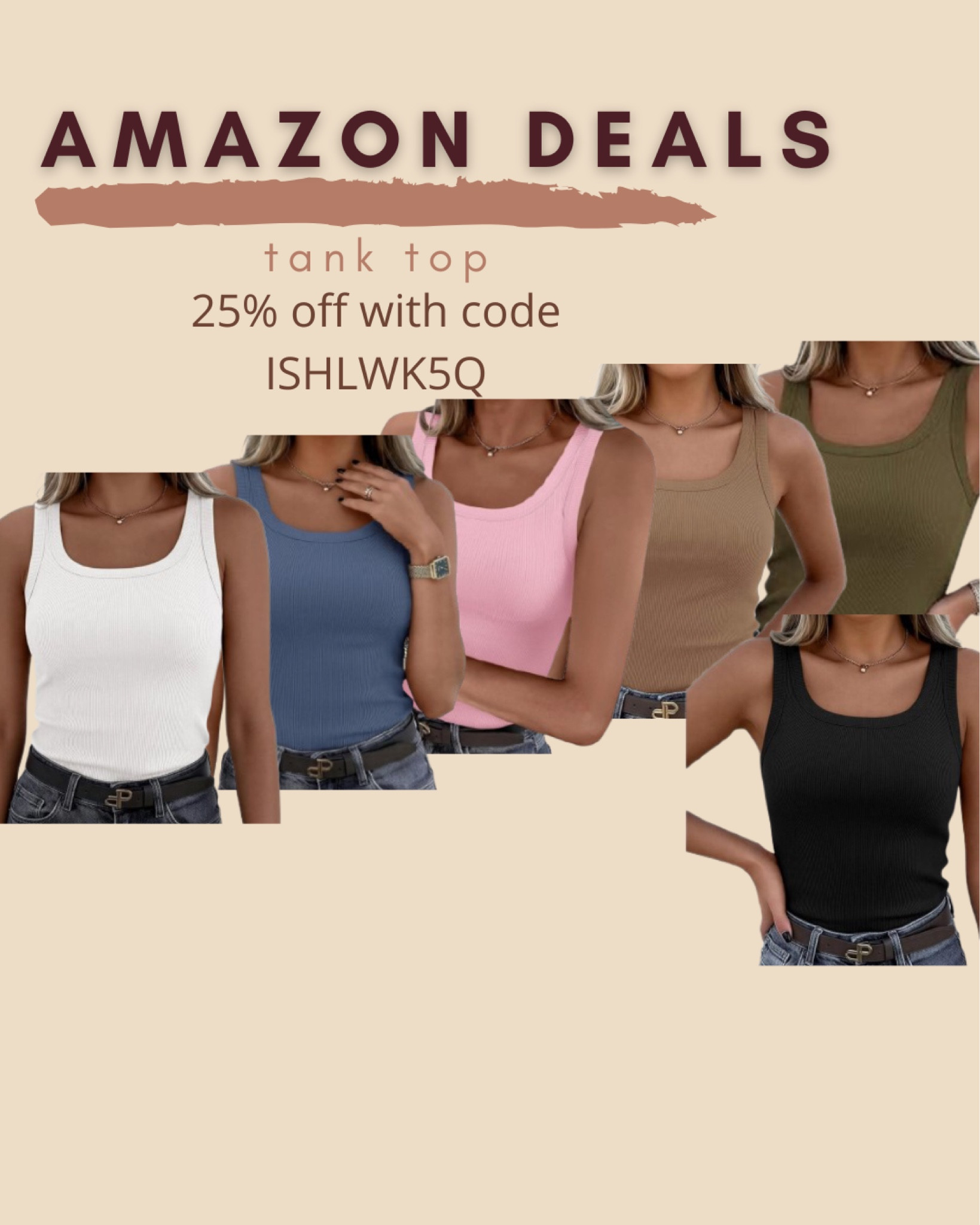 $7-$10 ends 5/5

Amazon fashion
Amazon deal 
Basic tank


#LTKSaleAlert