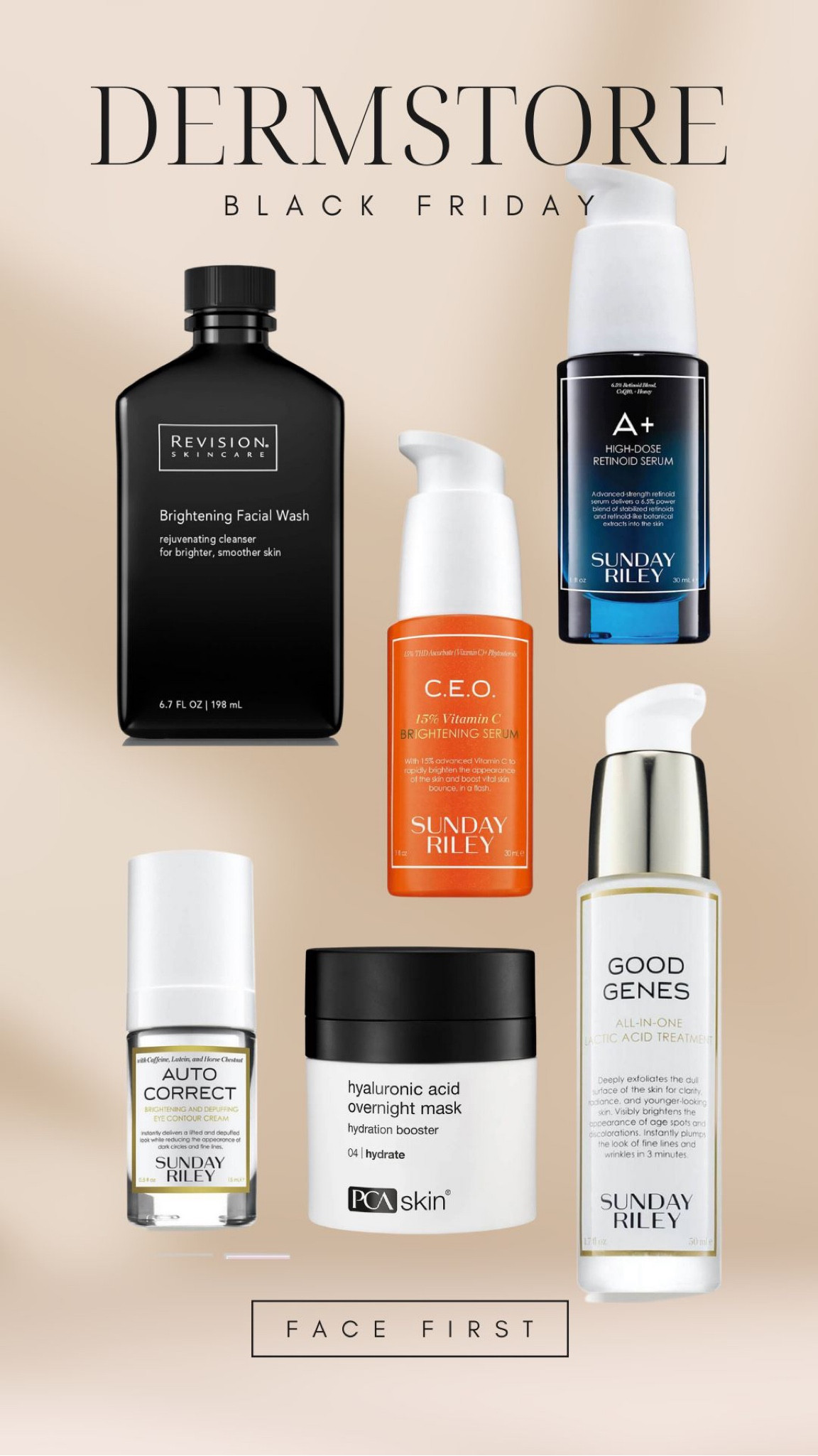 #dermstore #sundayriley #blackfriday

#LTKGiftGuide #LTKCyberweek #LTKbeauty