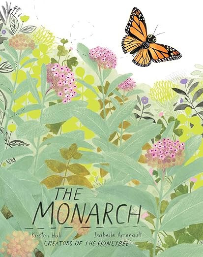 The Monarch (Honeybee and Friends) | Amazon (US)