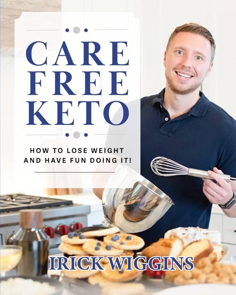 Care Free Keto: How to Lose Weight and Have Fun Doing It | Amazon (US)