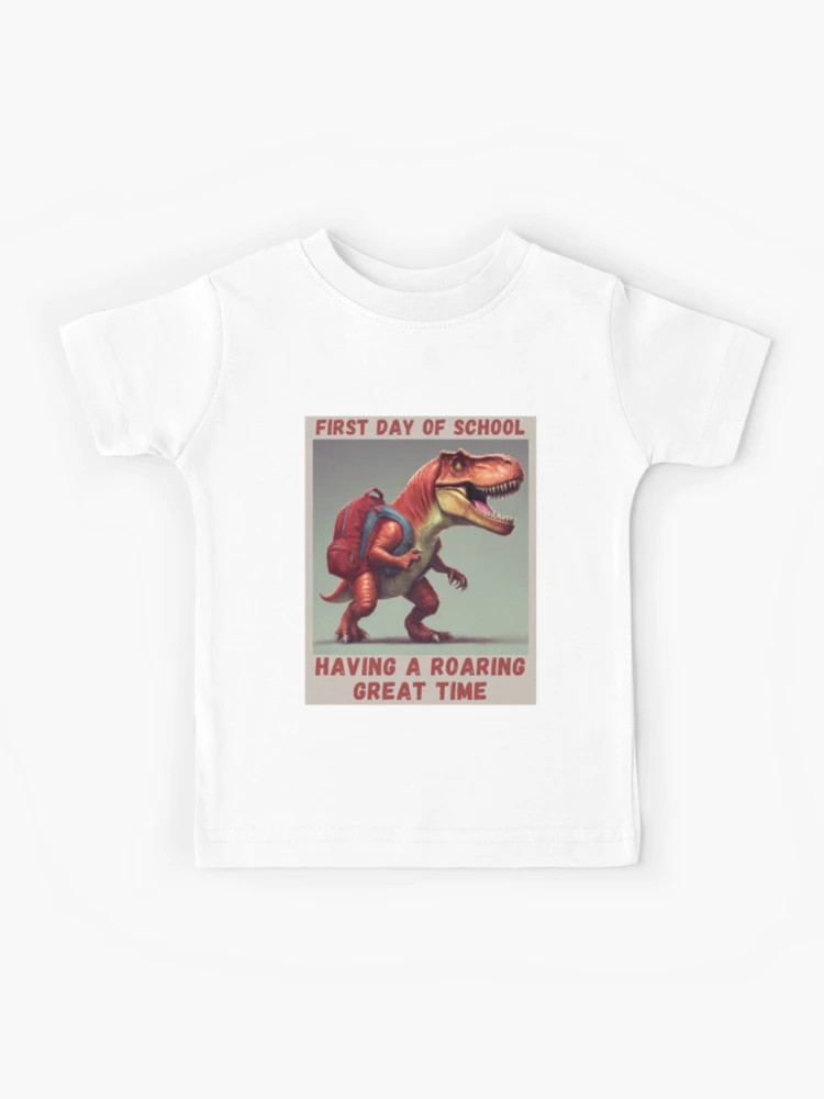 Dinosaur with backpack - First Day of School  Kids T-Shirt | Redbubble (US)