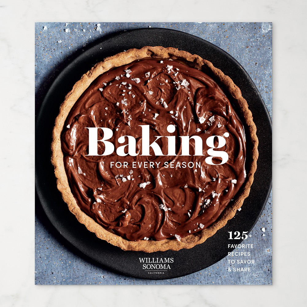 Williams Sonoma Baking for Every Season | Williams-Sonoma