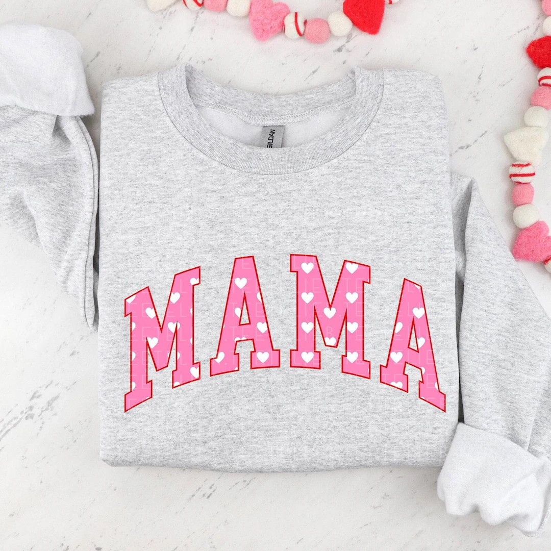 Valentine Sweatshirt Mama Valentines Day Sweatshirts for Moms Cute Crewneck Women Shirt Gift for ... | Etsy (US)