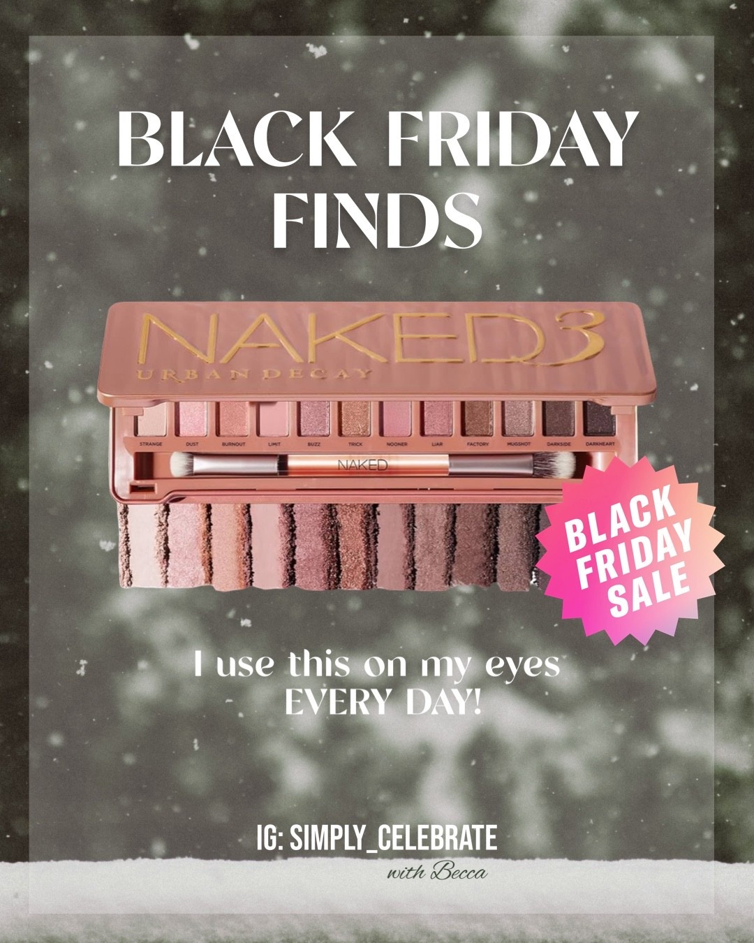 My every day eyeshadow palette is 35% off for BLACK FRIDAY — don’t miss this deal and don’t pay full price —
The Naked Palettes always go on the best sales for Black Friday! 
The rosy shades are SO flattering on everyone 😍 

#LTKgrwm #LTKBeauty #LTKGiftGuide