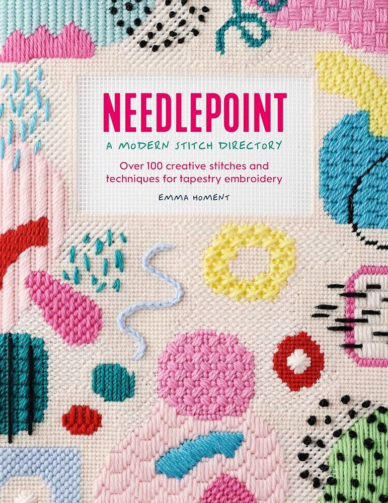 Needlepoint: A Modern Stitch Directory: Over 100 creative stitches and techniques for tapestry em... | Amazon (US)