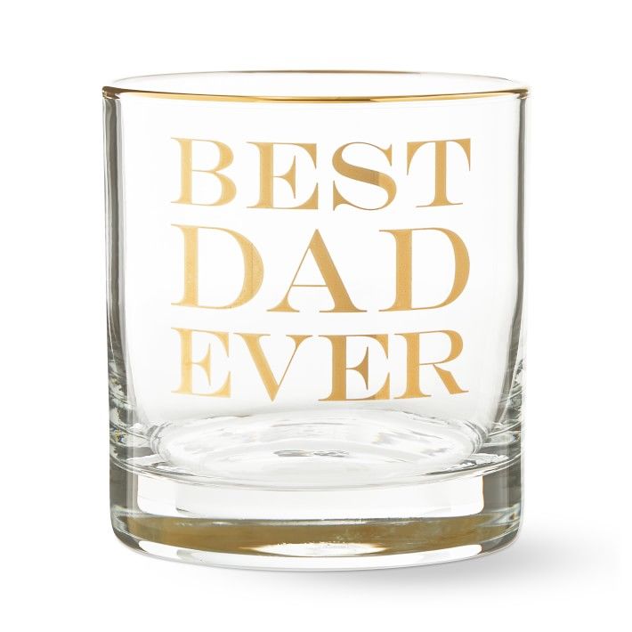 Best Dad Ever Double Old-Fashioned Glass | Williams-Sonoma