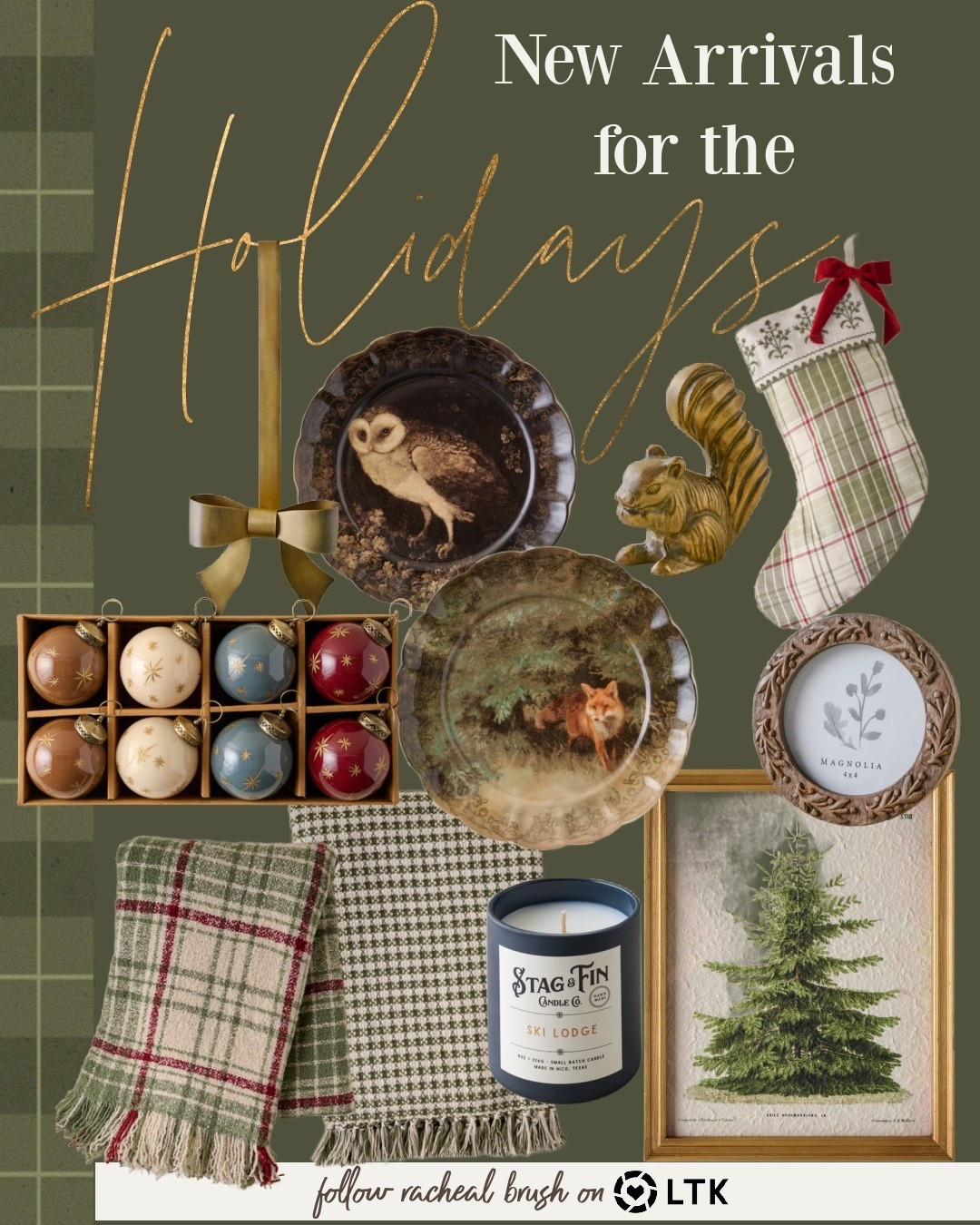 Shop NEW HOLIDAY arrivals from Magnolia 

#rachealbrush holiday collection, holiday decor, holiday wall decor, ornaments, stockings, wreath hangers, holiday shop, candles, garland, wreaths, Christmas decorations, ski lodge, rustic Christmas, fox plate, owl plate 

#LTKFindsUnder50 #LTKSeasonal #LTKHome
