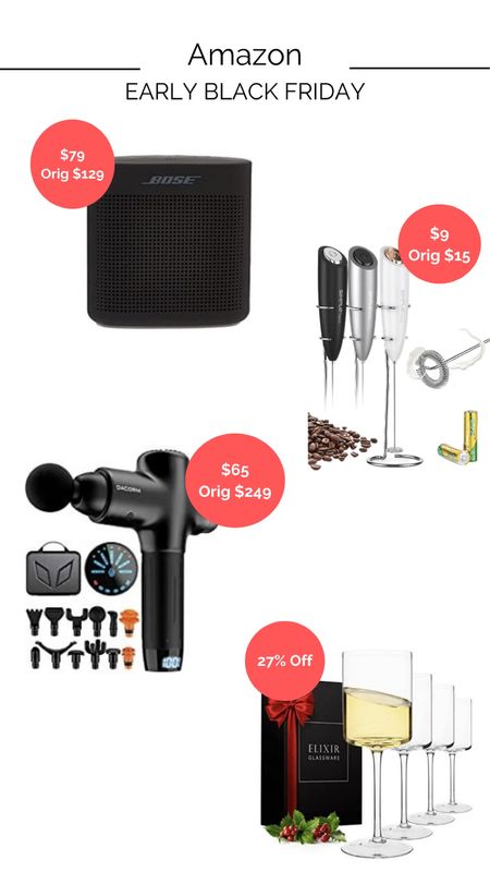 Amazon Early Black Friday Deals
•
•
Bose speaker, frother, massage gun, wine glasses 

#LTKCyberweek