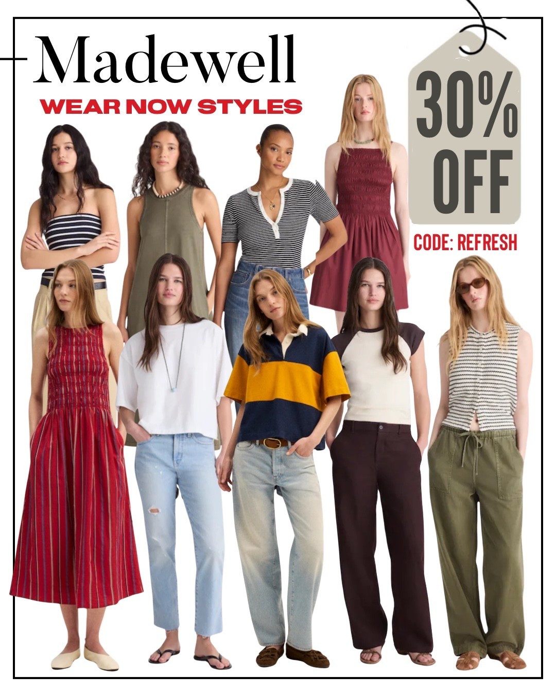Madewell 30% OFF select styles with code REFRESH