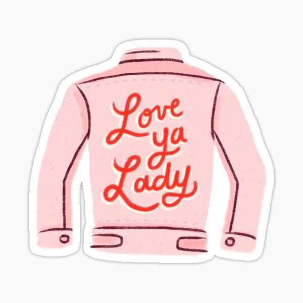 Love Ya Lady Sticker by ellolovey | Redbubble (US)