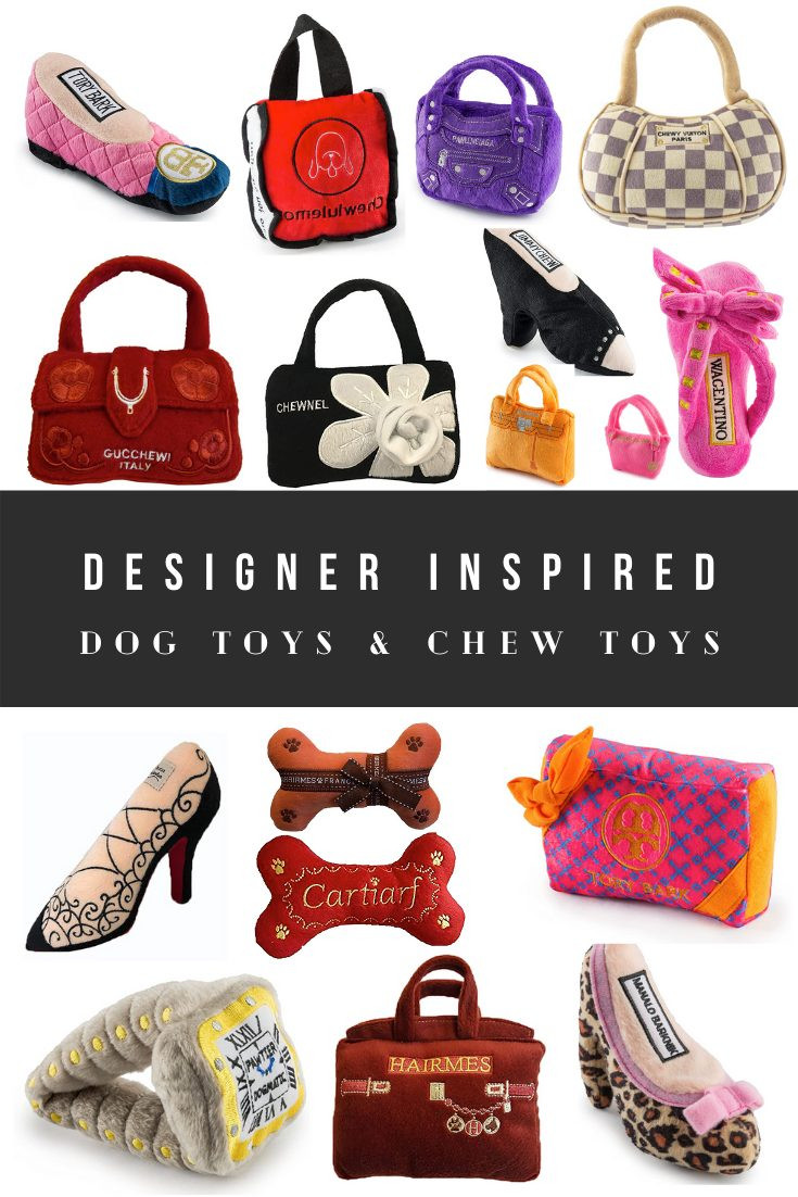 19 Designer Inspired Dog Toys: Handbags, Shoes, You Will Love  

 #LTKFindsUnder50 #LTKFindsUnder100 #LTKStyleTip