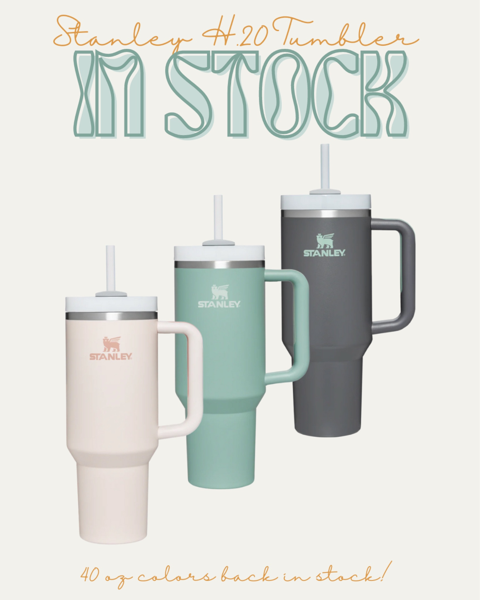 Stanley H2.0 40 Oz Tumblers are back in stock on Stanley’s website! 

Rose quartz 
Eucalyptus 
Charcoal

#LTKstyletip #LTKunder50 #LTKSeasonal