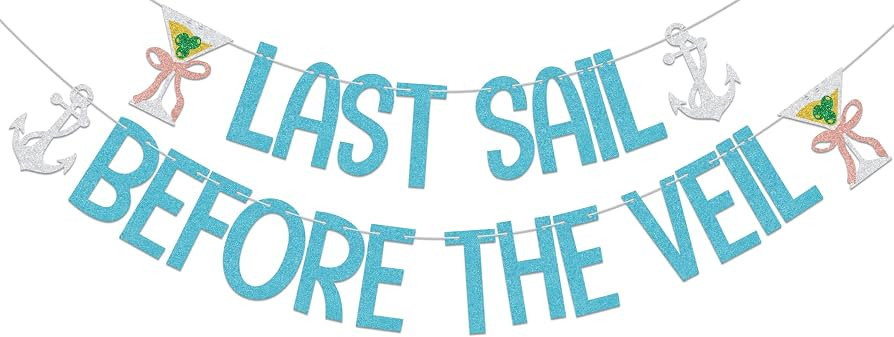 Last Sail Before The Veil Banner,Nautical Bachelorette Bridal Shower Party Decor,Last Toast On Th... | Amazon (US)