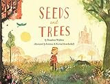 Seeds and Trees: A children's book about the power of words | Amazon (US)