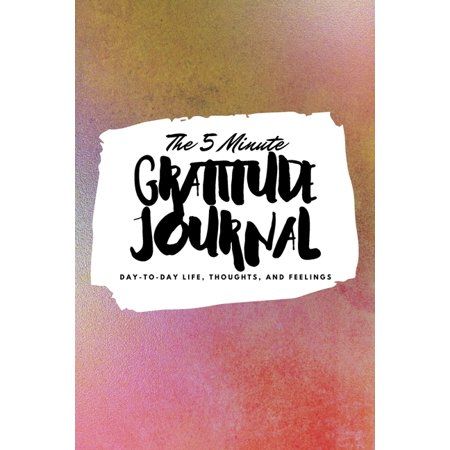 6x9 Gratitude Journal: The 5 Minute Gratitude Journal (Paperback) | Walmart (US)