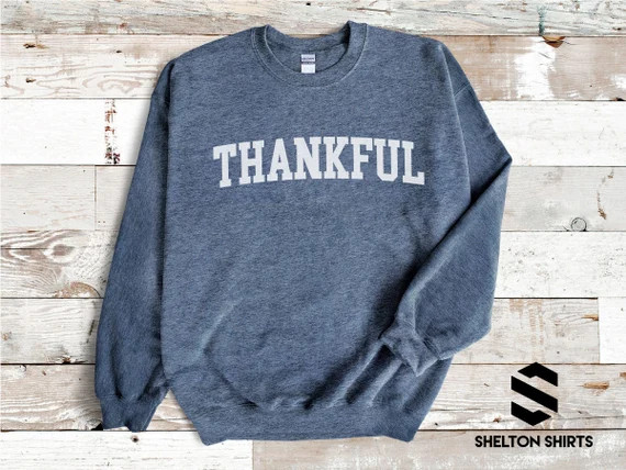 Thankful Sweatshirt in Collegiate Font Style Super Comfy Crew - Etsy | Etsy (US)