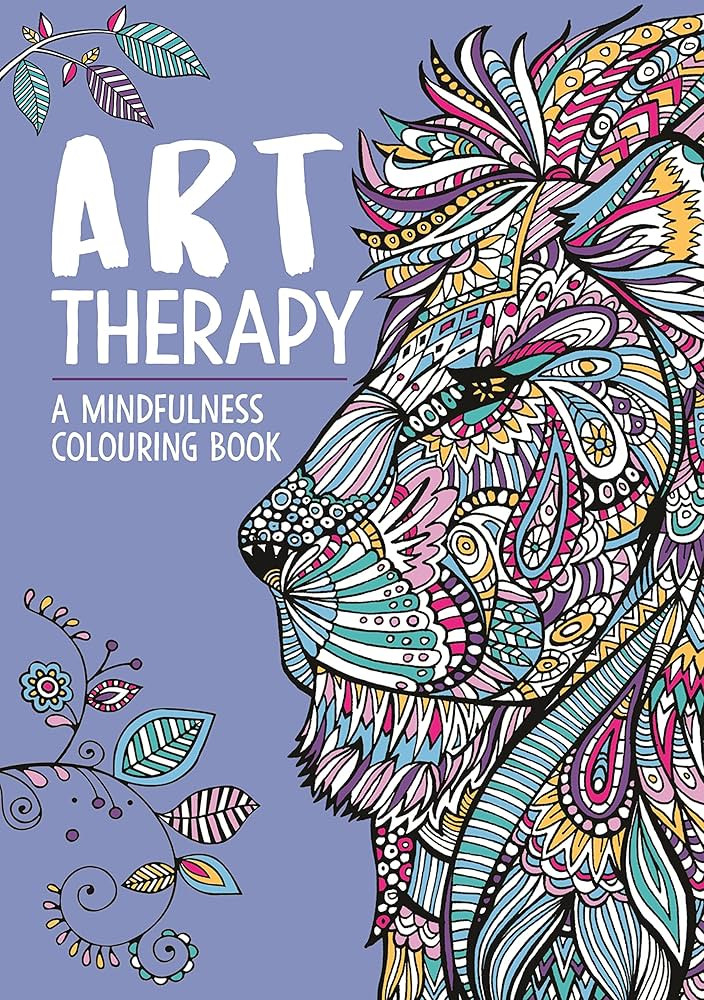 Art Therapy: A Mindfulness Colouring Book for Adults (Art Therapy Colouring) | Amazon (UK)