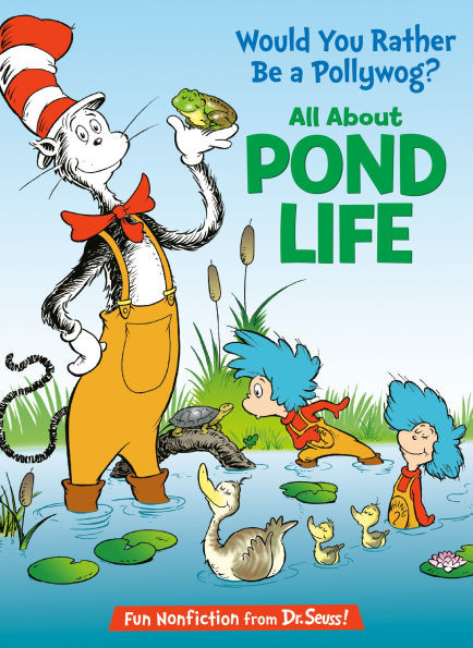 Would You Rather Be a Pollywog? All About Pond Life | Barnes & Noble