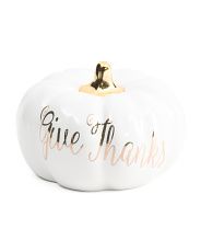 Give Thanks Ceramic Pumpkin | TJ Maxx