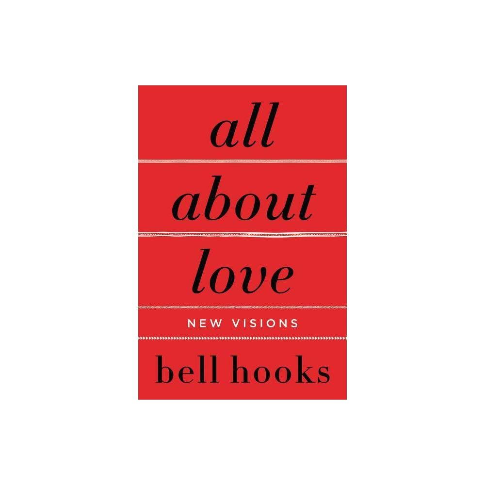 All About Love : New Visions (Paperback) (Bell Hooks) | Target