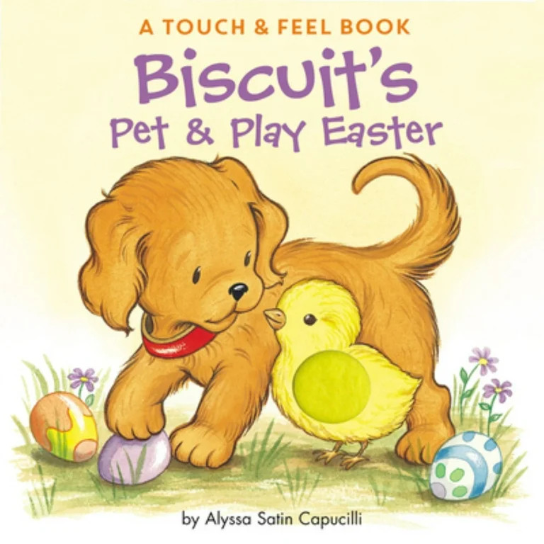 Biscuit's Pet and Play Easter: A Touch and Feel Book: an Easter and Springtime Book for Kids (Boa... | Walmart (US)