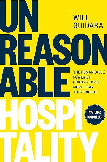 Unreasonable Hospitality: The Remarkable Power of Giving People More Than They Expect | Amazon (US)