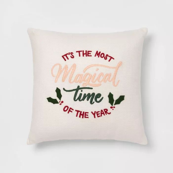 'It's the Most Magical Time of the Year' Square Throw Pillow - Threshold™ | Target