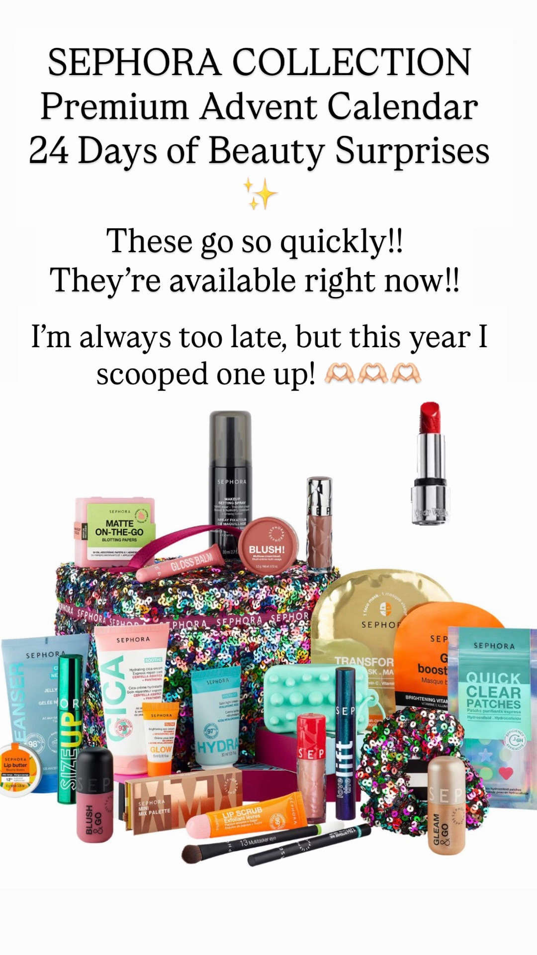 SEPHORA COLLECTION 
Premium Advent Calendar 24 Days of Beauty Surprises
