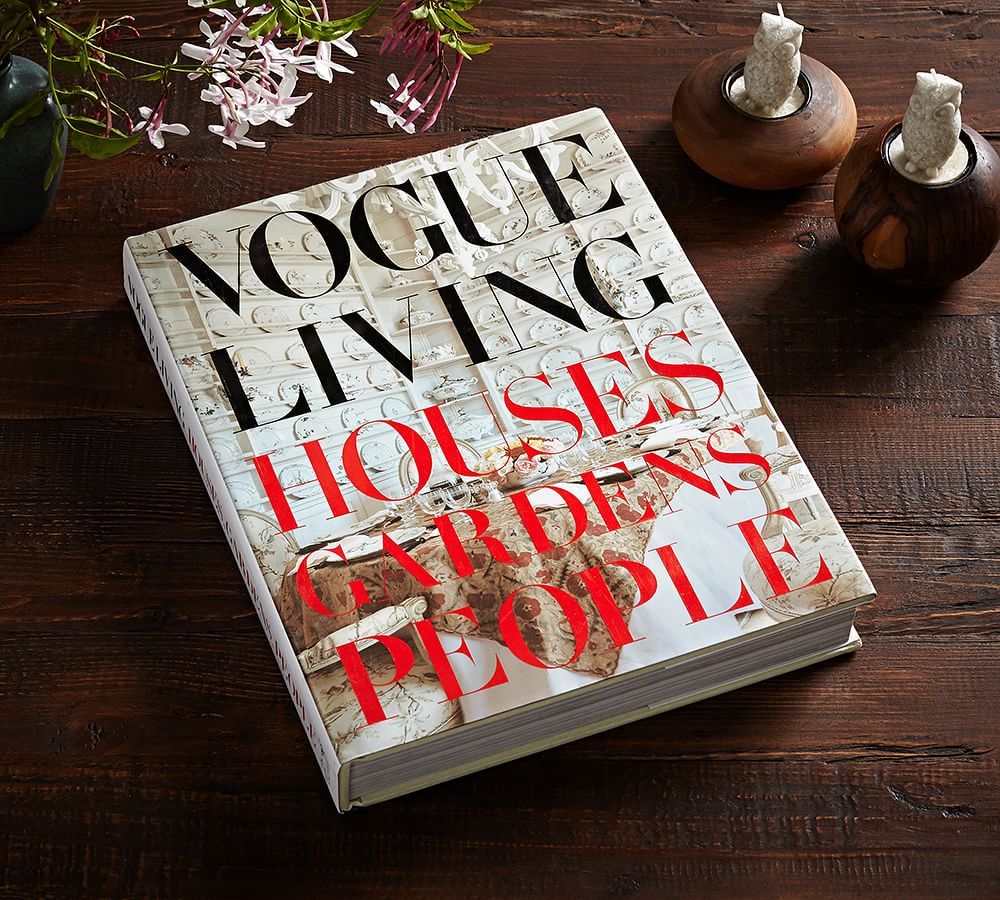 Vogue Living: Houses, Gardens, People by Hamish Bowles | Pottery Barn (US)