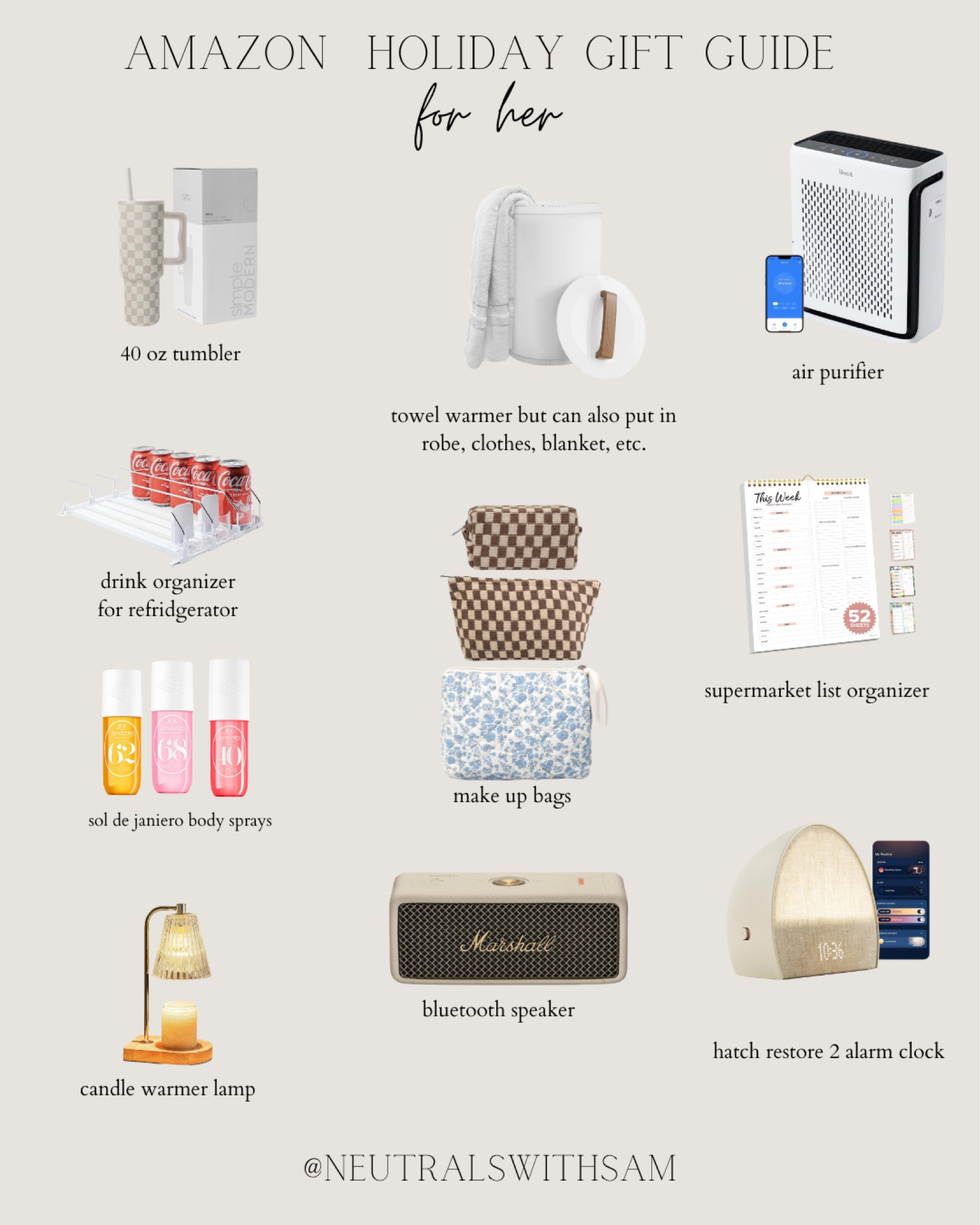 Amazon holiday gift guide for her 🤍


Make up bags, towel warmer, simple modern tumbler, air purifier, sol de janiero, hatch alarm clock, candle warmer, Marshall Bluetooth speaker, drink organizer 

#LTKHoliday #LTKGiftGuide #LTKFindsUnder100