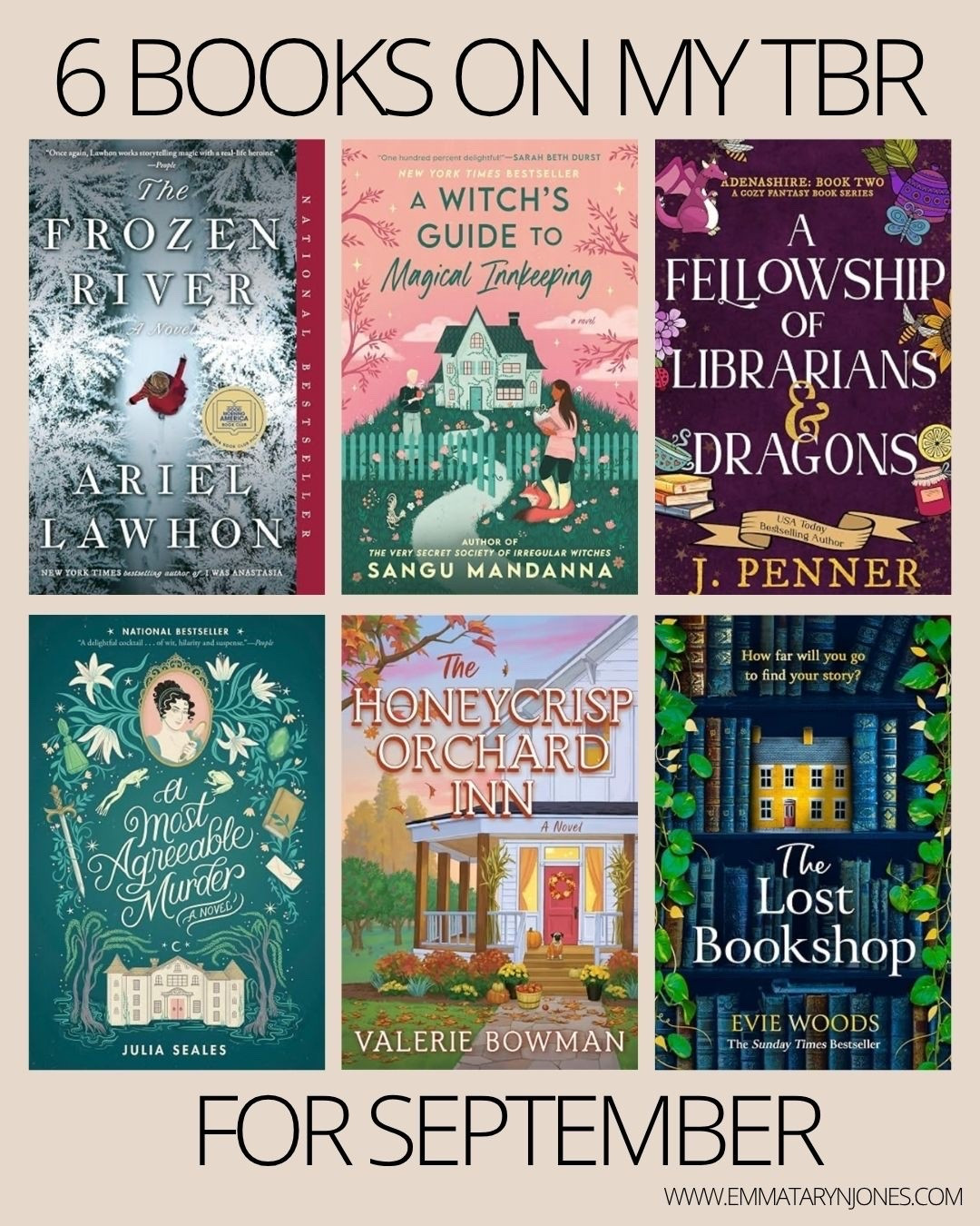 6 books on my TBR for September! 

The Frozen River by Ariel Lawhon
A Witch’s Guide the Magical Innkeeping by Sangu Mandanna 
A Fellowship of Librarians and Dragons by J. Penner
A Most Agreeable Murder by Julia Seales
The Honeycrisp Orchard Inn by Valerie Bowman
The Lost Bookshop by Evie Woods

#LTKSeasonal #LTKstorytime #LTKdayinmylife