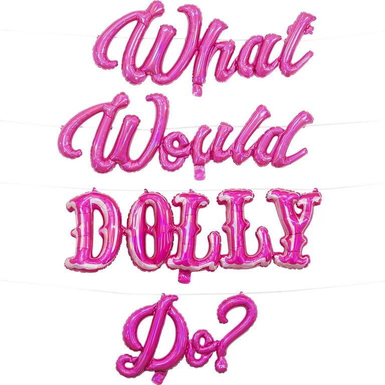 Dolly Parton Pink What Would Dolly Do Balloon Banner | Walmart (US)