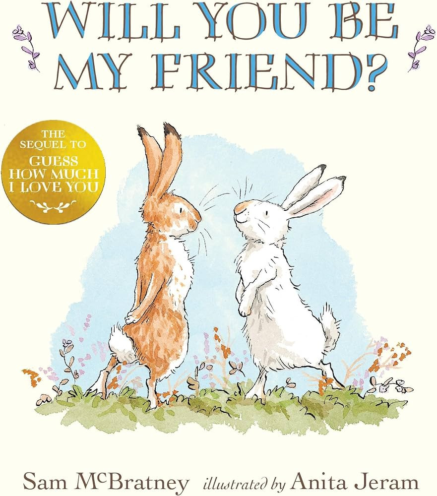 Will You Be My Friend?: (Discover Little Nutbrown Hare's New Friendship in This Follow-Up to 'Gue... | Amazon (US)