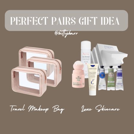 Perfect Pairs Gift Idea: travel make up bag and luxe French skincare goodies

#LTKfindsunder50 #LTKGiftGuide