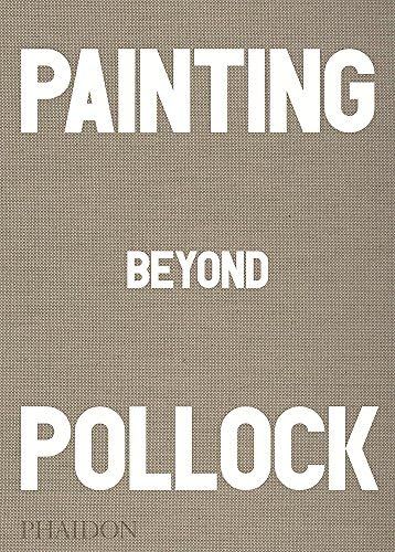 Painting Beyond Pollock | Amazon (US)