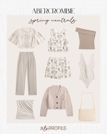Spring Neutrals via Abercrombie // spring style, spring wardrobe staples, spring tops, spring outfits, neutral outfits, summer style, summer outfits, wardrobe staples