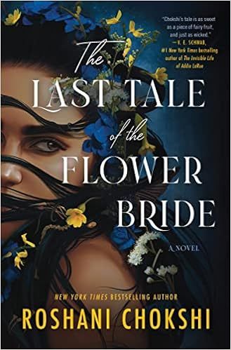 The Last Tale of the Flower Bride: A Novel     Hardcover – Deckle Edge, February 14, 2023 | Amazon (US)