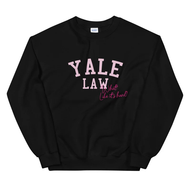 Yale Law Unisex Sweatshirt  Elle Woods Reese Witherspoon | Etsy | Etsy (US)