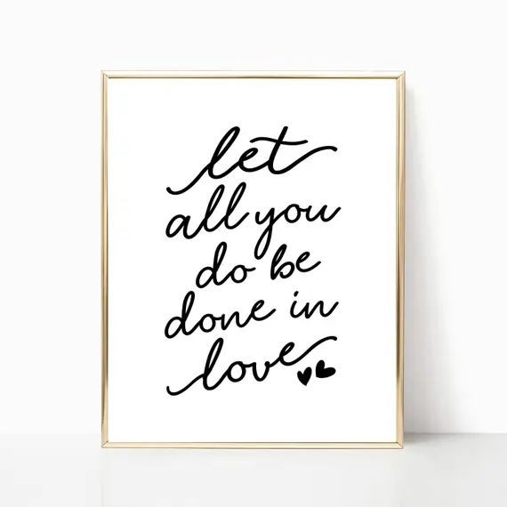 Let all that you do be done in love printable, print, bible verse wall art, christian wall art, prin | Etsy (US)