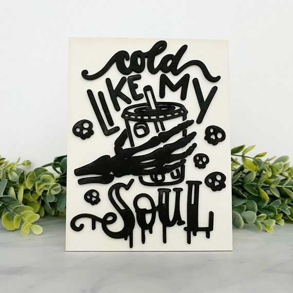 Cold Like My Soul Sign Tiered Tray Coffee Theme Coffee Bar - Etsy | Etsy (US)