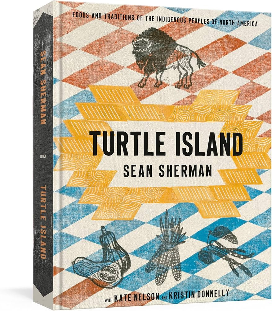 Turtle Island: Foods and Traditions of the Indigenous Peoples of North America | Amazon (US)