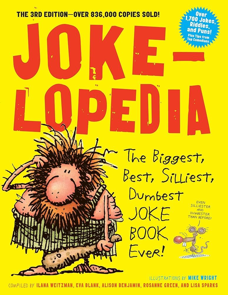 Jokelopedia: The Biggest, Best, Silliest, Dumbest Joke Book Ever! | Amazon (US)