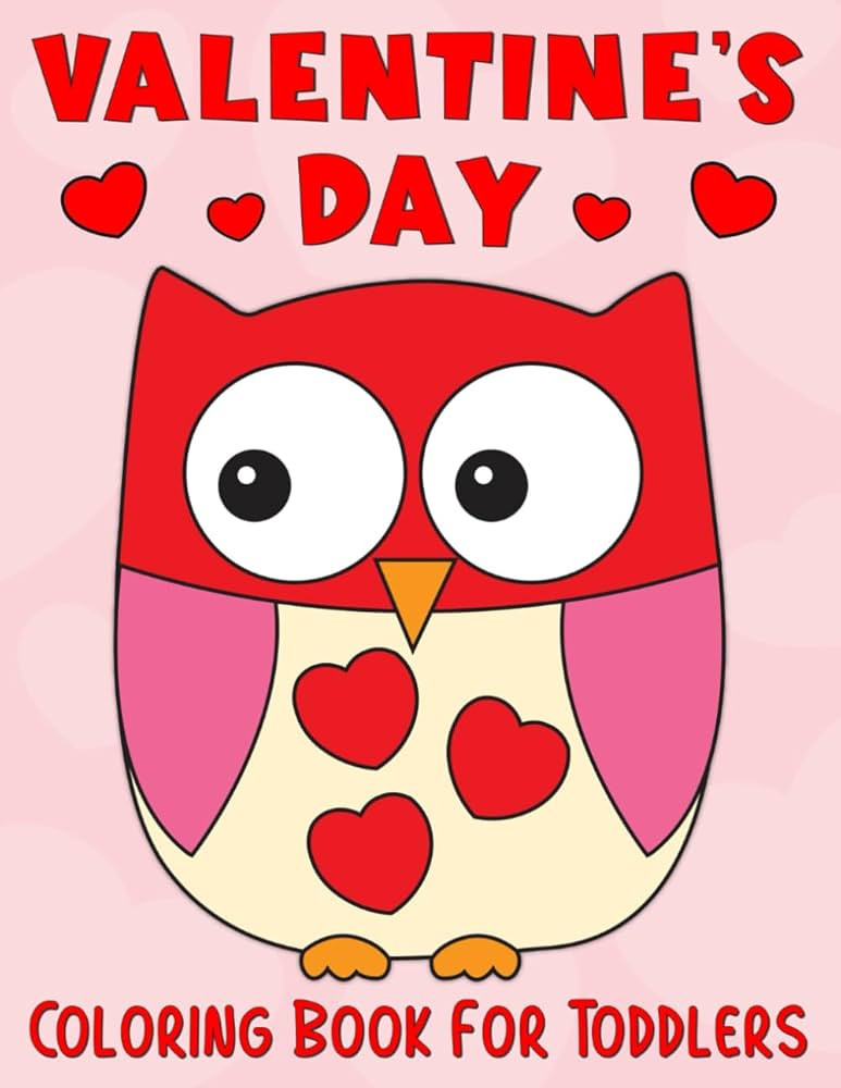 Valentine's Day Coloring Book for Toddlers: A Fun and Easy Valentines Day Coloring Books for Litt... | Amazon (US)