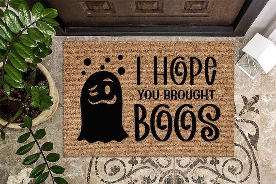 I Hope You Brought Boos Door Mat | Funny Doormat | Welcome Mat | Halloween Decor | Funny Door Mat... | Etsy (US)