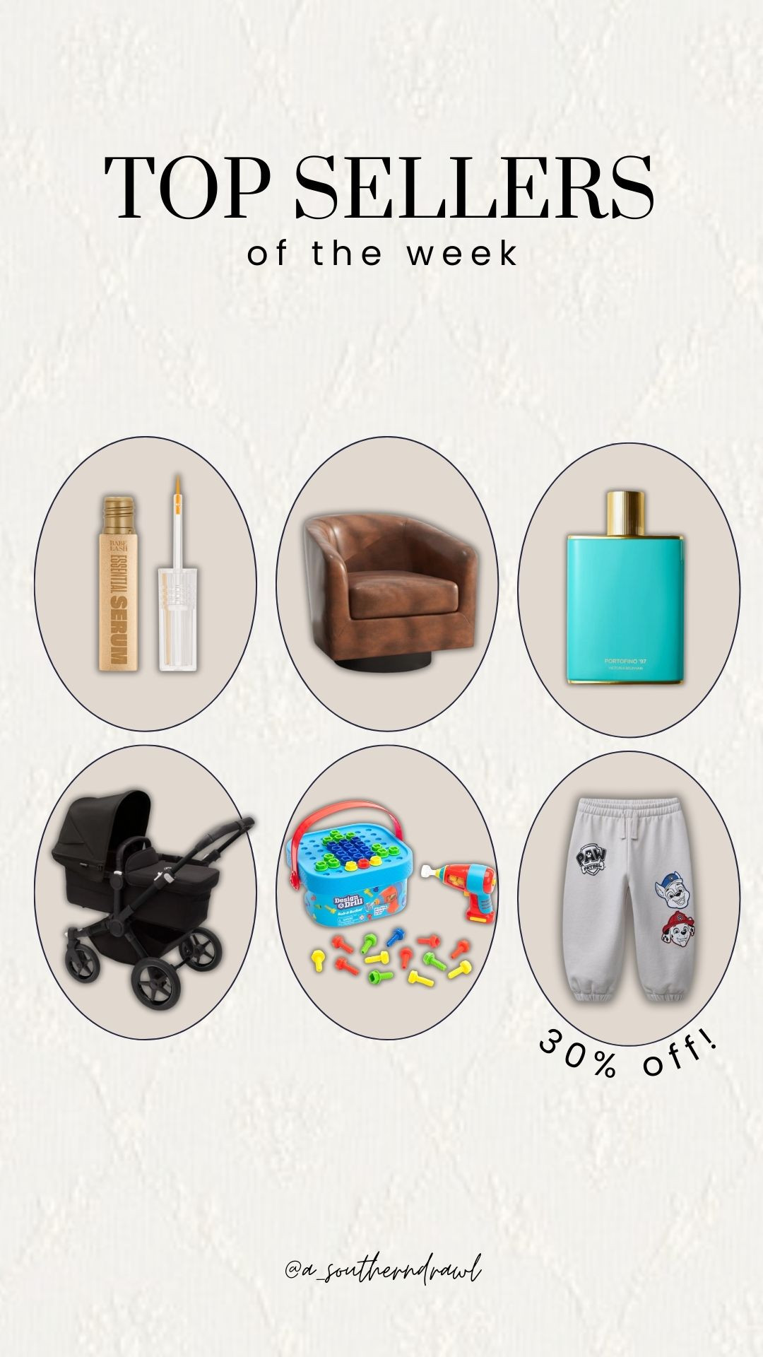 Top Sellers of the Week✨

top sellers, best sellers, top finds of the week, babe lash, lash serum, perfume, wayfair swivel office chair, wayfair decor, stroller, drill toy for kids, zara paw patrol sweat pants, boy mom, Grace White, a Southern Drawl 

 #LTKSpringSale #LTKSaleAlert #LTKFindsUnder50