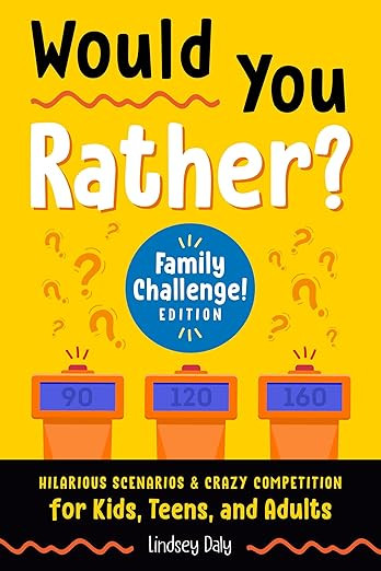 Would You Rather? Family Challenge! Edition: Hilarious Scenarios & Crazy Competition for Kids, Te... | Amazon (US)