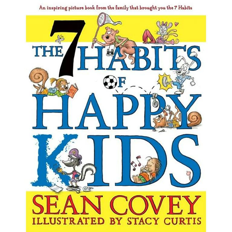 The 7 Habits of Happy Kids (Hardcover) - Walmart.com | Walmart (US)