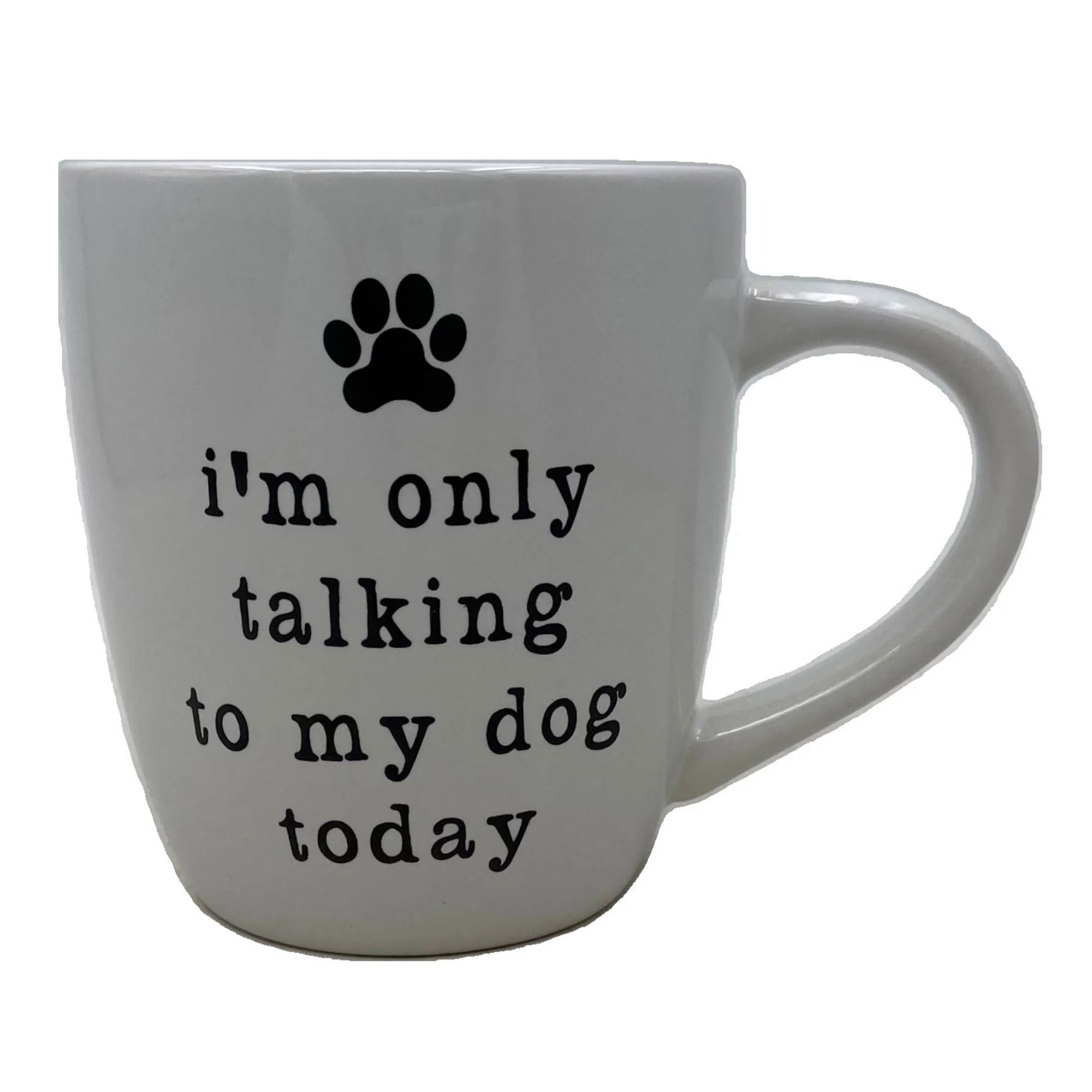 Design Clique I'm Only Talking to My Dog Today 24-oz. Mug | Kohl's